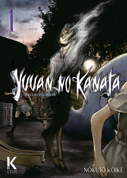 YUUAN NO KANATA : Tras la oscuridad VOL.1