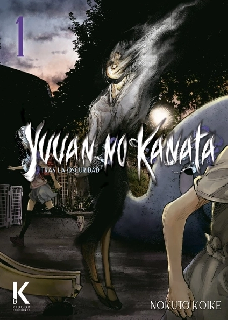 YUUAN NO KANATA : Tras la oscuridad VOL.1